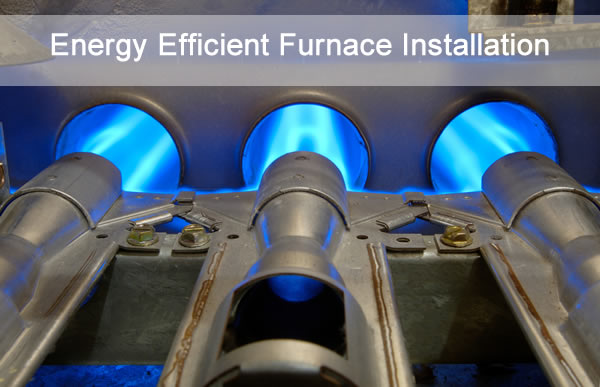 energy efficient furnace installation
